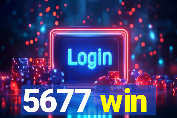 5677 win